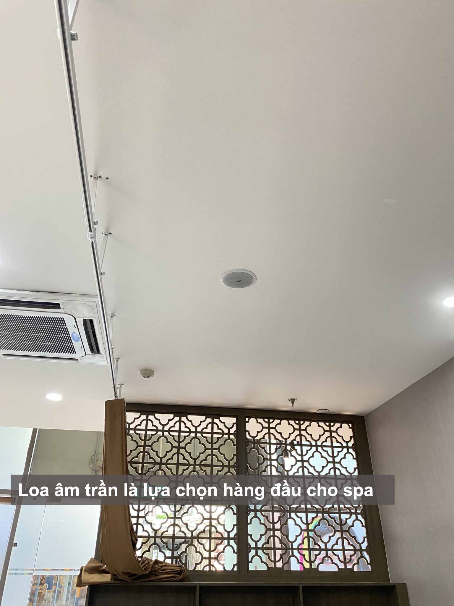 Loa âm trần là lựa chọn hàng đầu cho spa